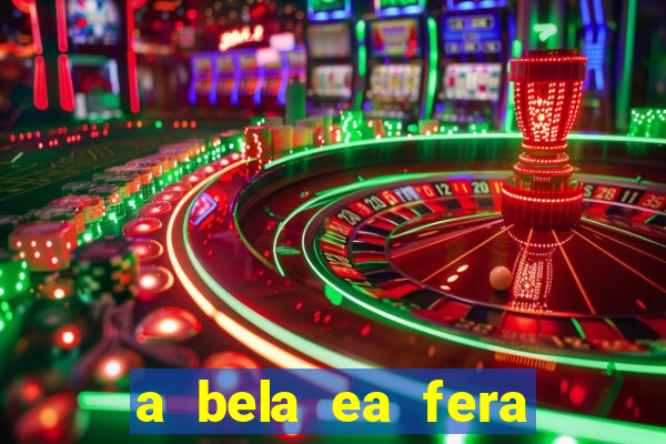 a bela ea fera 1991 filme completo dublado